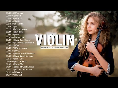 Top 30 Violin Covers of Popular Songs 2024 - Best Instrumental Violin Covers Songs All Time