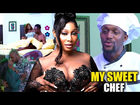 MY SWEET CHEF "New Hit Movie'' - PEARL WATS/KENNETH NWADIKE/MICHAEL DAPPA 2024 LATEST ROMANCE MOVIE