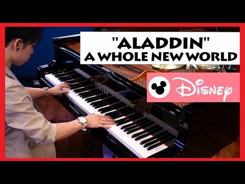 Disney - Aladdin - A Whole New World (Piano Cover)　【アラジン / ホール・ニュー・ワールド】(ピアノ)