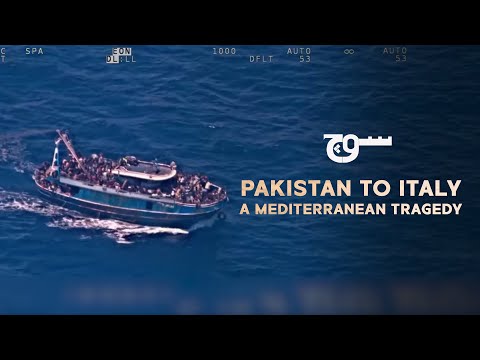 Pakistan to Italy | یونانی کشتی کا سانحہ  [Greek Boat Tragedy]