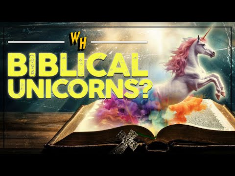 Wizards and Unicorns? 5 Things You Won't Believe Are In The Bible