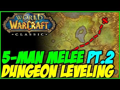 Classic WoW - 5-man Melee Cleave Dungeon Leveling Pt.2