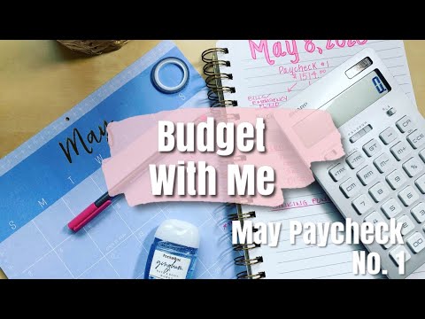 BUDGET WITH ME - May Paycheck #1 | Bills, Variable Expenses & Sinking Funds