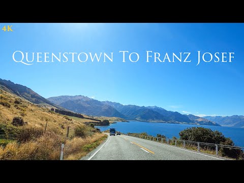 Drive From Queenstown To Franz Josef 4K 2024 | Drive West Coast In Autumn | New Zealand Driving Tour