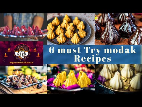 6 Easy & Delicious Modak Recipes | Ganesh Chaturthi Special Modaks | Traditional & Fusion Modaks