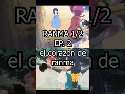 RANMA 1/2 EPISODIO 2, le rompen el corazon a Ranma #ranma