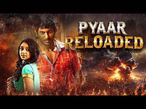 Vishal | Pyaar Reloaded Full Movie [4K] | New South Action Thriller | Lakshmai Menon