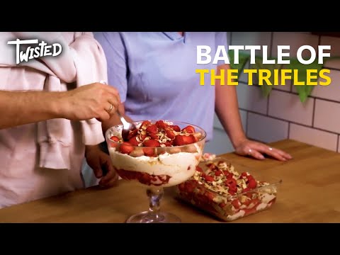 Who Can Make The Best TRIFLE?! | Twisted