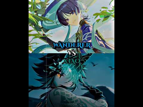 Wanderer VS Xiao || Genshin Impact || #vsedit #wisedit #vsbattle #genshinimpact #wanderer #xiao #wis