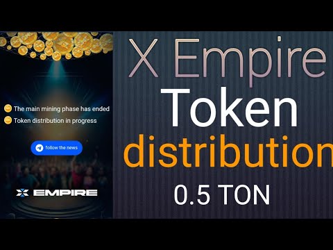 X Empire নিয়ে বড় সুখবর | X Empire Airdrop distribution | X Empire (1Token= $1)