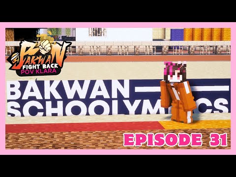 SEMANGAT OLIMPIADE  -【 KLARA 】Bakwan: Fight Back Episode 31 [Minecraft Roleplay]