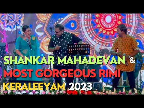 Keraleeyam 2023 - Shankar Mahadevan and The Most Gorgeous Rimi Tomy in Mega Music Show