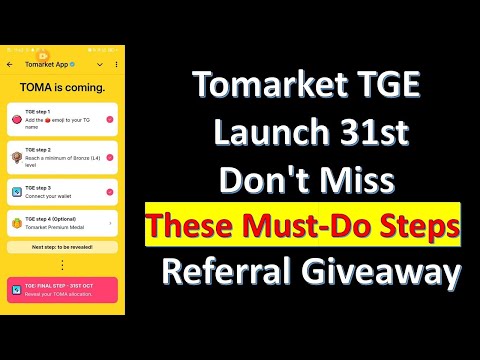 Tomarket TGE Launch 31st! Don't Miss These Must-Do Steps & Referral Giveaway