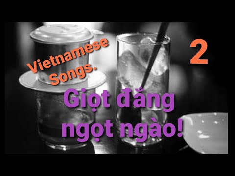 Cà phê phin # 2 : Sweet bitter drops! - Giọt đắng ngọt ngào!