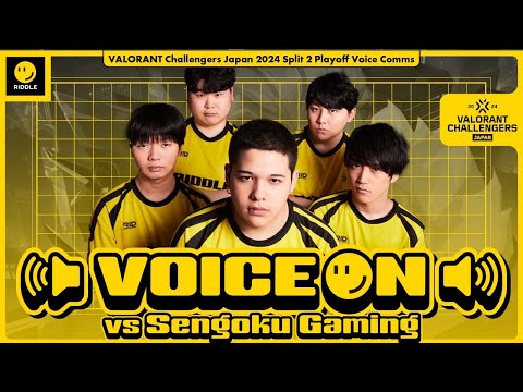 【VOICE ON】オフライン決勝進出をかけた1戦 vs Sengoku Gaming｜VALORANT Challengers Japan 2024 Split 2 VoiceComms