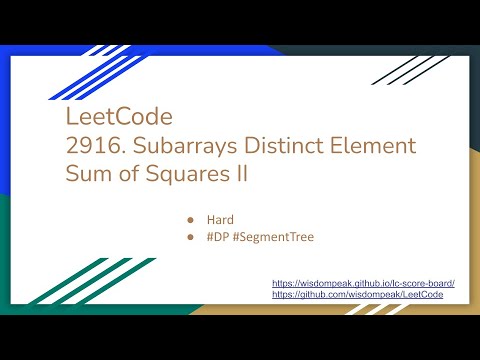 【每日一题】LeetCode 2916. Subarrays Distinct Element Sum of Squares II