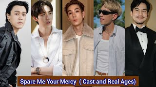 Spare Me Your Mercy  (2024) | Cast and Real Ages | Tor Thanapob  , JJ Krissanapoom  ,...