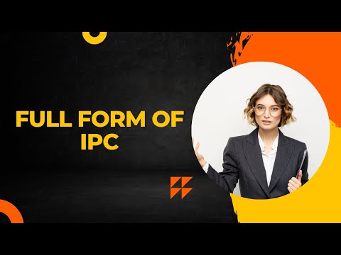 Full Form of IPC| What is IPC Full Form | IPC Abbreviation