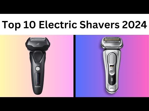 Top 10 Electric Shavers for Men in 2024 The Ultimate Guide