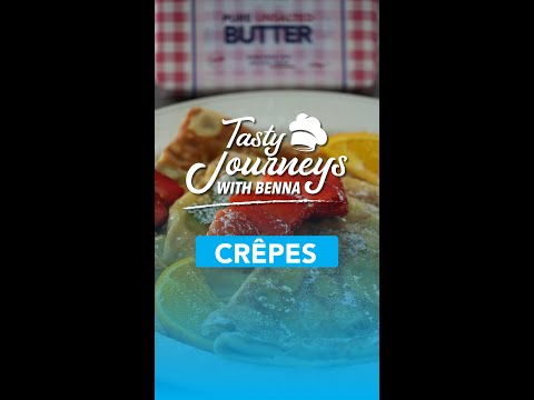 𝐓𝐚𝐬𝐭𝐲 𝐉𝐨𝐮𝐫𝐧𝐞𝐲𝐬 𝐰𝐢𝐭𝐡 𝐁𝐞𝐧𝐧𝐚 👨‍🍳 Episode 10: Crêpes