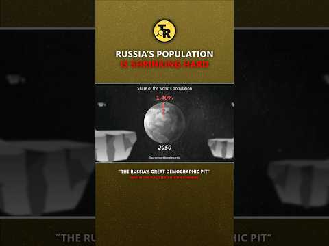 Russia's population is shrinking hard