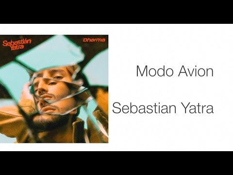 Sebastián Yatra - Modo Avión (Letra / Lyric Video)