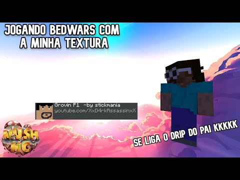 JOGANDO BEDWARS com a MINHA TEXTURA - [MUSHMC]