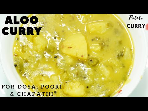 Simple & Tasty Aloo Curry for Dosa, Poori & Chapathi | Simple Potato Curry Recipe