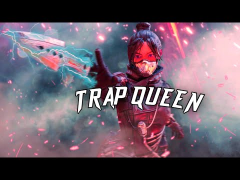 Trap Queen 👸 (Apex Legends Montage)