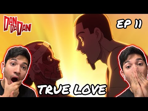 TRUE LOVE!!! | DANDADAN EPISODE 11 REACTION