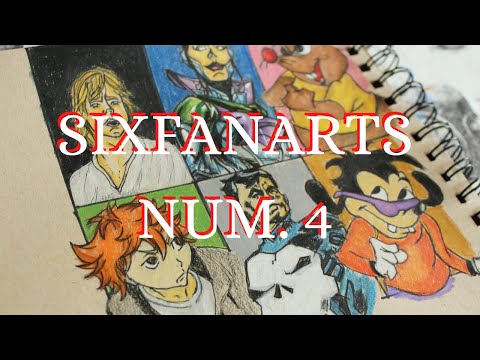 #SIXFANARTS NUM.4| Followers' Requests Contd.| Episode 4