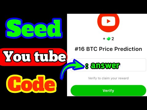 Seed new video code today|#16 BTC price protection|Seed episode #16 BTC price Protection|