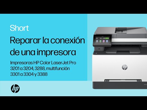 Reparar la conexión de una impresora | Impresoras HP CLJ Pro 3201 a 3204/3288/MFP 3301 a 3304/3388