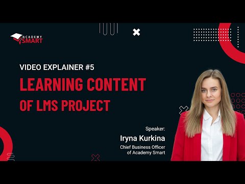 Video Explainer #5: Learning Content for LMS project