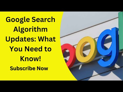 "Unlocking the Secrets of Google Search Algorithm Updates: What You Need to Know!"2024-2025