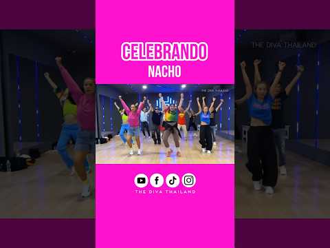 CELEBRANDO - Nacho | Zumba Zin Volume 112 | The Diva Thailand  #dance #celebrando #nacho #zumba