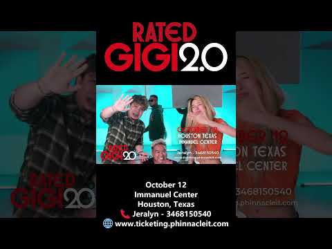 RATED GIGI 2.0 | October 12 Immanuel Center  Houston, Texas