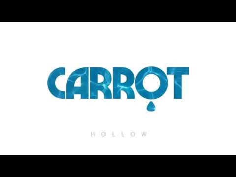 Carrot - Hollow (Audio)