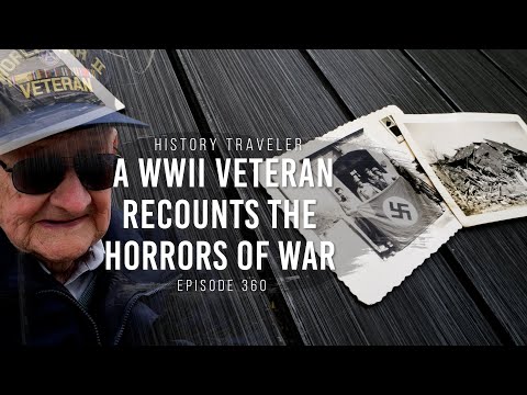 WWII Veteran Recounts the Horrors of War (D-Day 80) | History Traveler Episode 360