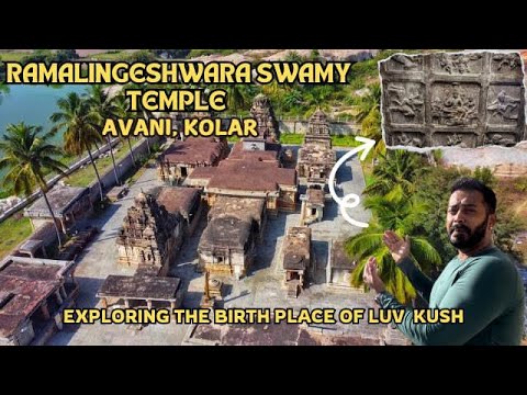 Ramalingeshwara a Group of Temples in Avani, Kolar | A Lost Chapter of the Ramayana