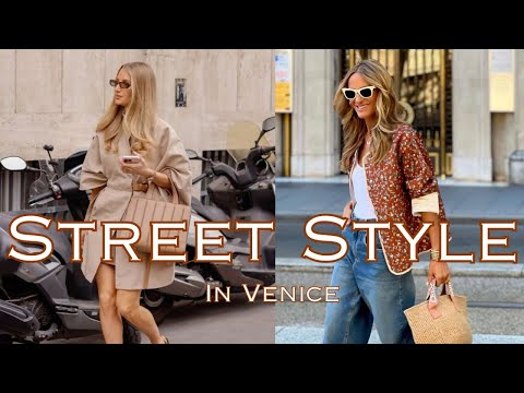 VENICE STREET STYLE: what are people wearing in MAY 2024 #venice2024 #streetstyle2024 #italyfashion