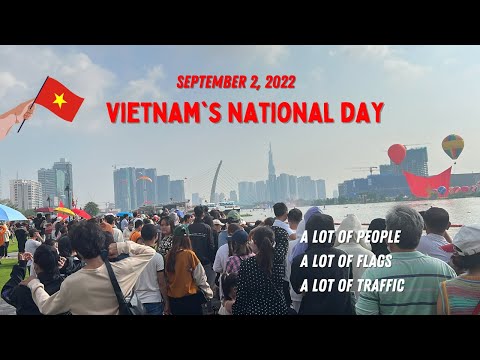 Vietnam National Day 2022 in Saigon - Hot Air Balloon, Crowds & Learning How to Cross the Street!