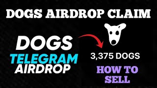 Dogs Airdrop Claim - How To Claim and Sell Dogs Token On Pre Market