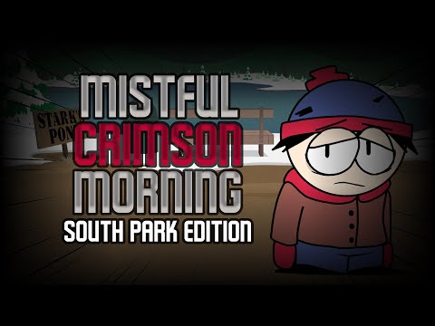 FNF Mistful Crimson Morning: South Park Cover [Full Week]