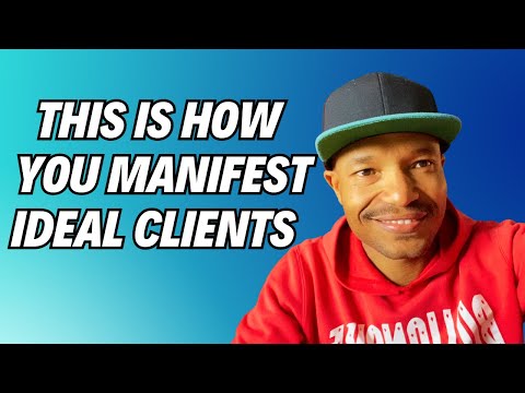 How To Attract Your Ideal Clients Using The Law Of Assumption