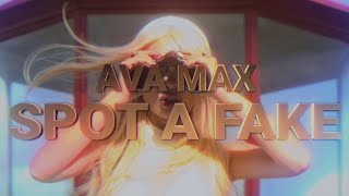 Ava Max - Spot a Fake (Official Lyric Video)