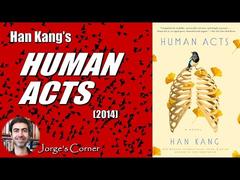 Han Kang's Human Acts (2014) | Book Review and Analysis