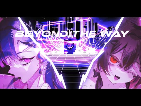 Beyond the way  / SHIKI×mochari (cover)