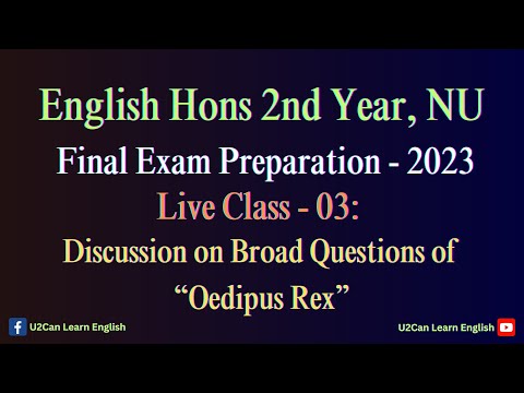 Live Class - 03।। Oedipus Rex - Discussion on Broad Questions ।। Final Examination - 2023