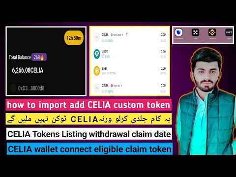 celia custom token import in wallets | celia tokena claim withdrawal listing | celia token network